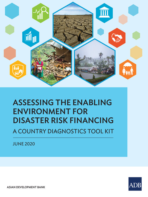 Title details for Assessing the Enabling Environment for Disaster Risk Financing by Asian Development Bank - Available